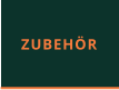 ZUBEHÖR